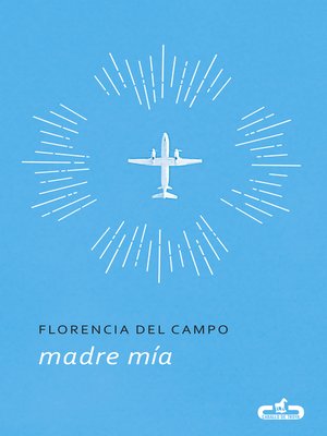 cover image of Madre mía